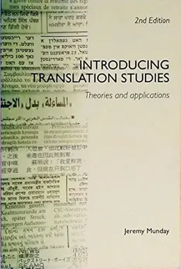 Introducing translation studies : theories and applications; Jeremy Munday; 2008