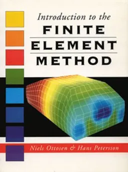 Introduction Finite Element Method; Niels Saabye Ottosen and Hans Petersson; 1992