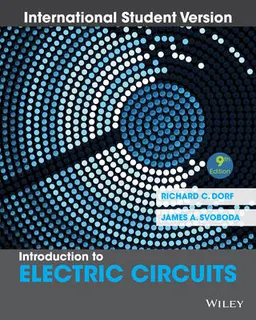 Introduction to electric circuits; Richard C. Dorf; 2014