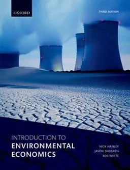 Introduction to environmental economics; Nick Hanley; 2019