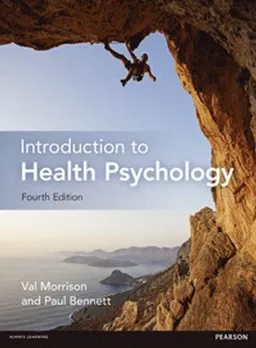 Introduction to Health Psychology; Val Morrison, Paul Bennett; 2016