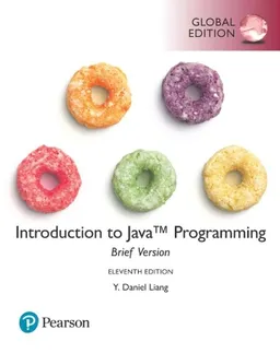 Introduction to Java programming : Brief version; Y. Daniel Liang; 2019