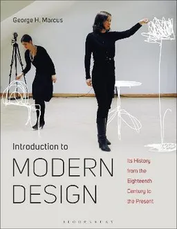 Introduction to modern design : its history from the eighteenth century to the present; George H. Marcus; 2020