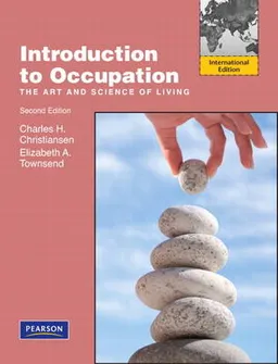 Introduction to Occupation; Charles Christiansen; 2010