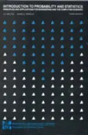 Introduction to Probability and Statistics: Principles and Applications for Engineering and the Computing SciencesMcGraw-Hill international editions. Probability and statistics seriesMcGraw-Hill series in probability and statisticsProbability and Statistics SeriesSchaum's solved problems series; Janet Susan Milton, Jesse C. Arnold; 1995