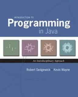 Introduction to Programming in Java: An Interdisciplinary Approcah; Robert Sedgewick, Kevin Wayne; 2007