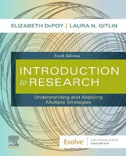 Introduction to research : understanding and applying multiple strategies; Elizabeth DePoy; 2020