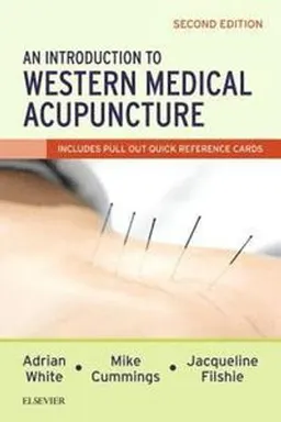 Introduction to western medical acupuncture; Adrian White; 2018