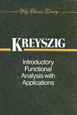 Introductory Functional Analysis with Applications; Erwin Kreyszig; 1989