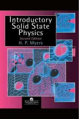 Introductory Solid State Physics; H P Myers; 1997