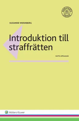 Introduktion till straffrätten; Suzanne Wennberg; 2017