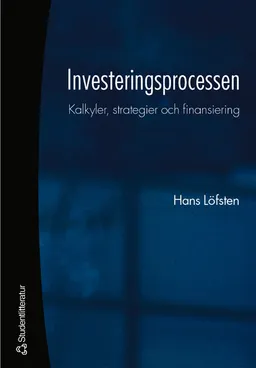 Investeringsprocessen; Hans Löfsten; 2002