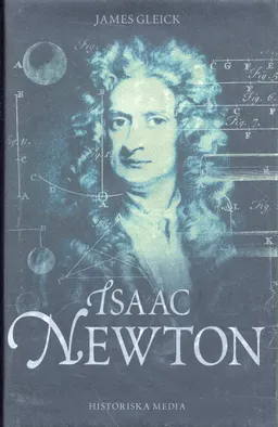 Isaac Newton; James Gleick; 2005