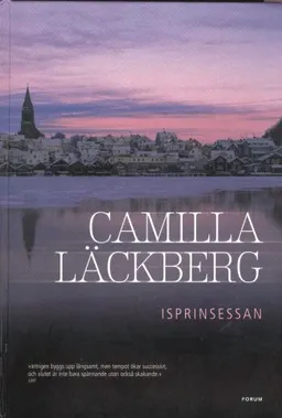 Isprinsessan; Camilla Läckberg; 2004