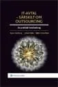 IT-avtal - särskilt om outsourcing : en praktisk handledning; Agne Lindberg, Johan Kahn, Björn Krouthén; 2009