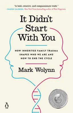 It didn't Start with You; Mark Wolynn; 2017