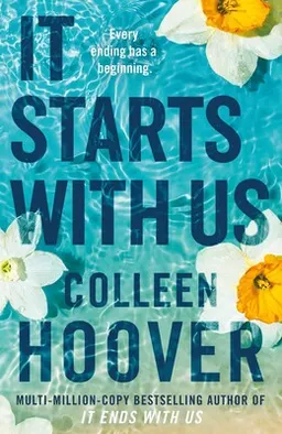 It Starts With Us; Colleen Hoover; 2023