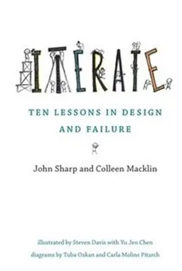 Iterate; John Sharp, Colleen Macklin; 2019