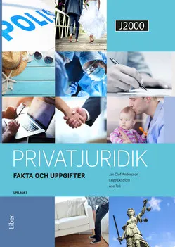 J2000 Privatjuridik Fakta och uppgifter; Jan-Olof Andersson, Cege Ekström, Åsa Toll; 2018