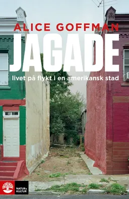 Jagade; Alice Goffman; 2019