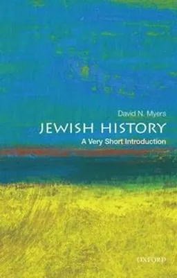 Jewish history : a very short introduction; David N. Myers; 2017