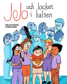 Jojo och locket i halsen; Ebba Zettergren; 2021