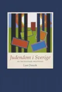 Judendom i Sverige: en sociologisk belysningVolym 24 av Studier av inter-religiösa relationer, ISSN 1650-8718; Lars Dencik; 2007