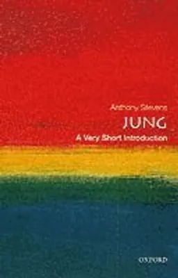 Jung : a very short introduction; Anthony Stevens; 2001