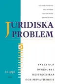 Juridiska problem Fakta & Övningar; Jan-Olof Andersson, Cege Ekström, Olle Palmgren, Krister Sundin; 2006