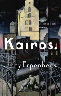 Kairos; Jenny Erpenbeck; 2022