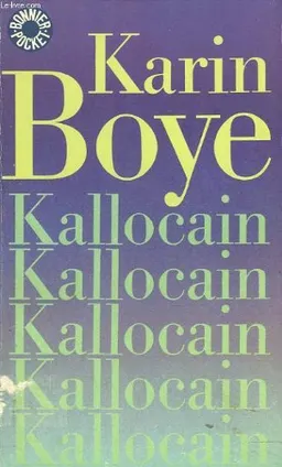 Kallocain: roman från 2000-taletBonnier pocket; Karin Boye; 1983