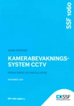 Kamerabevakningssystem CCTV; SSF stöldskyddsföreningen; 2018