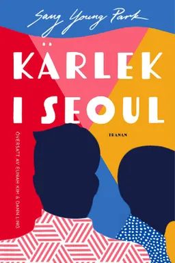 Kärlek i Seoul; Sang Young Park; 2023