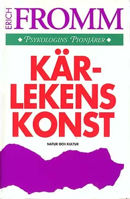 Kärlekens konst; Erich Fromm; 1995