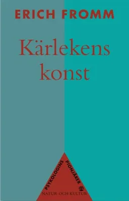 Kärlekens konst; Erich Fromm; 2001