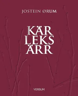 Kärleksärr; Jostein Ørum; 2015