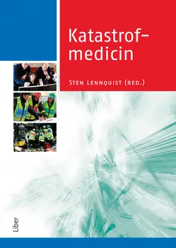 Katastrofmedicin; Sten Lennquist; 2009