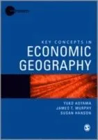 Key concepts in economic geography; Yuko Aoyama; 2010