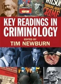 Key readings in criminology; Tim Newburn; 2009