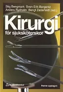 Kirurgi för sjuksköterskor; Stig m.fl. Bengmark; 1996