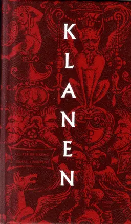 Klanen:Klanen : Individ, klan och samhälle från antikens Grekland till; Per Brinkemo, Nathan Shachar, Lars Trädgårdh, Tomas Lappalainen, Johan Lundberg, Joanne M Ferraro, Jens Stillhoff Sörensen, Anosh Ghasri, Dennis Avorin, Mark S Weiner, Abdi-Noor Mohammed, Richard Swartz; 2019