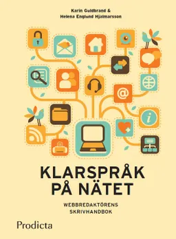 Klarspråk på nätet; Karin Guldbrand, Helena Englund Hjalmarsson; 2012