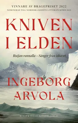 Kniven i elden; Ingeborg Arvola; 2024