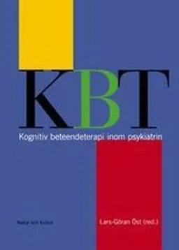 Kognitiv beteendeterapi inom psykiatrin; Lars-Göran Öst; 2006