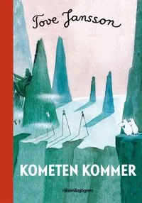 Kometen kommer; Tove Jansson; 2014