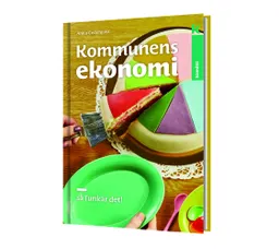 Kommunens ekonomi - så funkar det; Anna Cederqvist; 2015