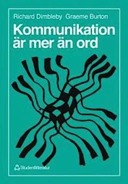 Kommunikation är mer än ord; Richard Dimbleby, Graeme Burton; 1999