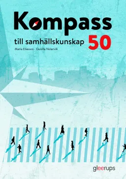 Kompass till samhällskunskap 50; Maria Eliasson, Gunilla Nolervik; 2018