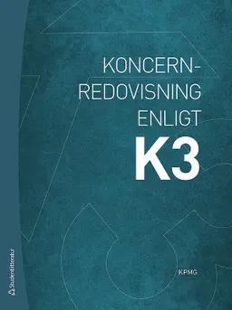 Koncernredovisning enligt K3; KPMG; 2018