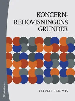 Koncernredovisningens grunder; Fredrik Hartwig; 2023